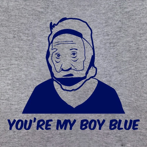 You're My Boy Blue t shirt